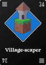 Village-scaper