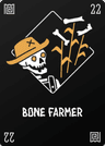 Bone Farmer