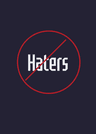 Haters 🚫